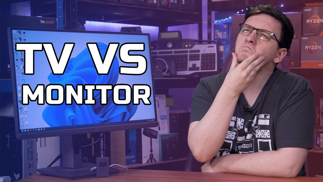 Monitors vs. TVs