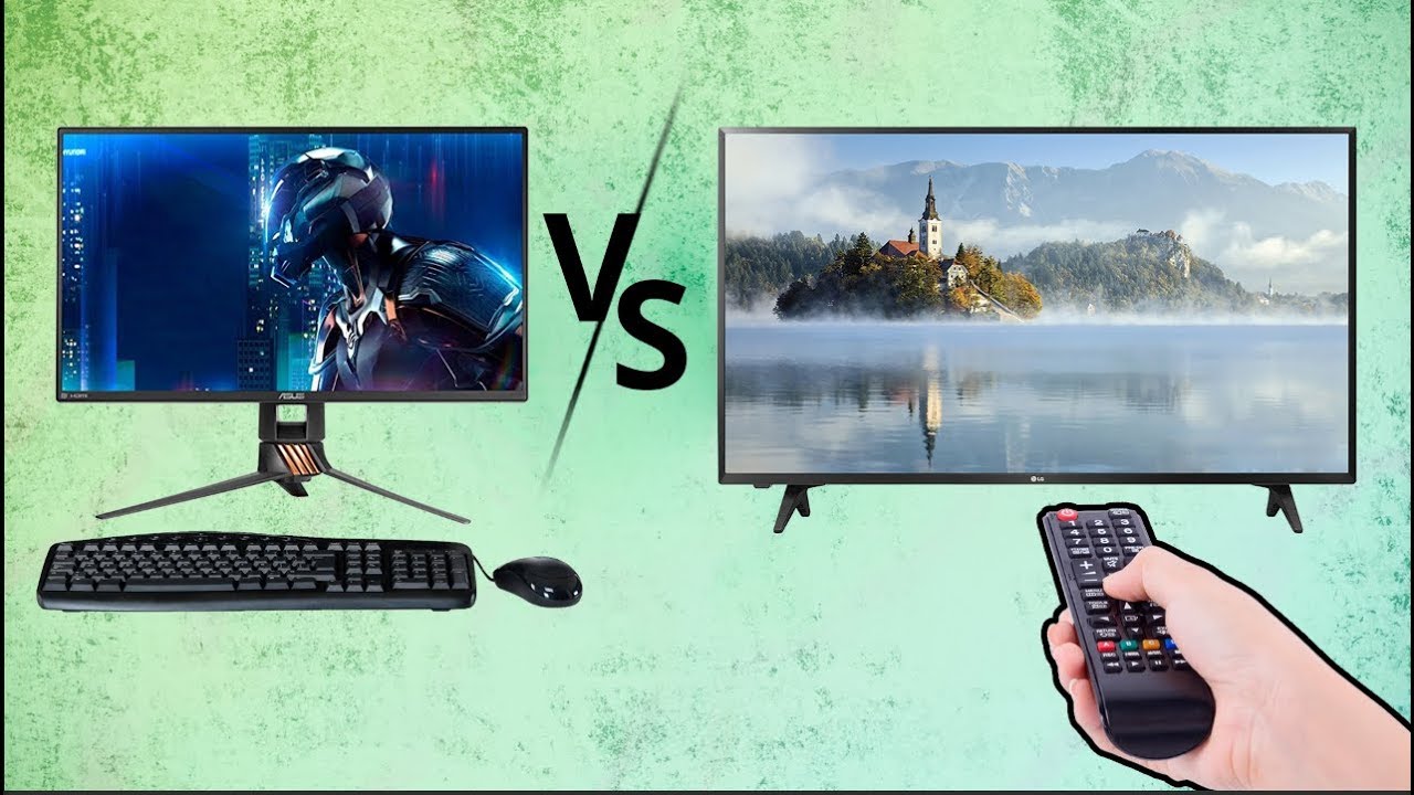 Monitors vs. TVs